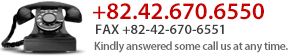 +82.42.670.6550 - Kindly answered some call us at any time.
